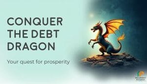 Escape the Debt Dragon